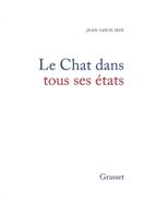Le chat dans tous ses états 2246279917 Book Cover