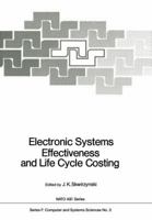 Electronic Systems Effectiveness and Life Cycle Costing 3642820166 Book Cover
