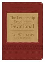 The Leadership Excellence Devotional: The Seven Sides of Leadership in Daily Life 1624161308 Book Cover