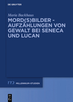 Mord(s)Bilder - Aufz�hlungen Von Gewalt Bei Seneca Und Lucan 3110635976 Book Cover