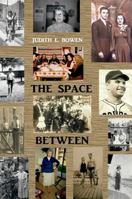 The Space Between 1620065967 Book Cover