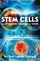 Stem Cells: The 21st Century Fountain of Youth 1644403730 Book Cover