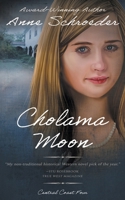Cholama Moon: A Native American Historical Romance (Central Coast) 1639771549 Book Cover