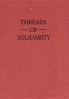 Threads of Solidarity 0852550774 Book Cover