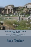 Innocents Return Abroad; Exploring ANCIENT SITES in western TURKEY 1482392178 Book Cover