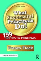 What Successful Principals Do!: 199 Tips for Principals 1138671673 Book Cover