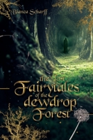 The Lost Fairytales of the Dewdrop Forest 154392073X Book Cover