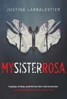 My Sister Rosa 1616958170 Book Cover