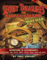 Secret Treasures and Magical Measures : Adventures in Measuring: Time, Temperature, Length, Weight, Volume, Angles, Shapes and Money 0743235258 Book Cover