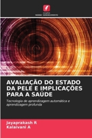 Avaliação Do Estado Da Pele E Implicações Para a Saúde (Portuguese Edition) 6200766894 Book Cover