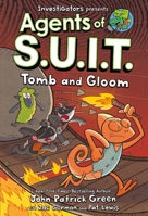 Investigators: Agents of S.U.I.T.: Tomb and Gloom 1250359473 Book Cover