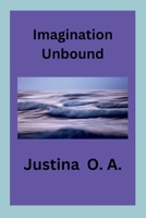 Imagination Unbound 7240363120 Book Cover