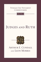 Judges & Ruth (The Tyndale Old Testament Commentary Series) 0877842574 Book Cover