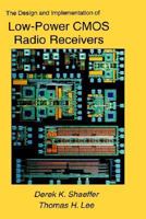 The Design and Implementation of Low-Power CMOS Radio Receivers 0792385187 Book Cover