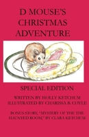 D Mouse's Christmas Adventure 1453715703 Book Cover