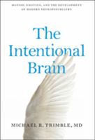The Intentional Brain 1421419491 Book Cover