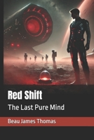 Red Shift: The Last Pure Mind B0FFSZ2L1R Book Cover