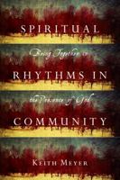 Spiritual Rhythms in Community 083083561X Book Cover
