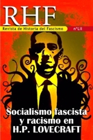 RHF. Revista de Historia del Fascismo: Socialismo y racismo en H.P. Lovecraft 1077587627 Book Cover