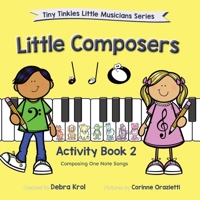 Little Composers Activity Book 2 0980888883 Book Cover