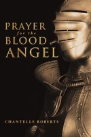 Prayer for the Blood Angel 1483410218 Book Cover