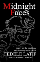 Midnight Faces: Poetry on the Emotional and Shadowy Truths of Life B0B5MKYR1K Book Cover