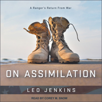 On Assimilation: A Ranger's Return from War 099128657X Book Cover