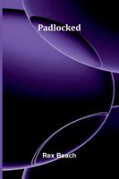 Padlocked B0CY5FKH58 Book Cover