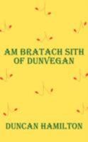 Am Bratach Sith of Dunvegan 1434357295 Book Cover