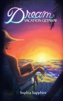 Dream Vacation Getaway 1499194773 Book Cover