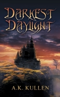 Darkest Daylight B0F3Q37YWD Book Cover