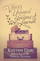Voices Unheard and Lessons Learned 1728303680 Book Cover