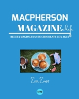 Macpherson Magazine Chef's - Receta Magdalenas de chocolate con agua 046420318X Book Cover
