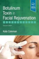 Botulinum Toxin in Facial Rejuvenation E-Book 0702077860 Book Cover