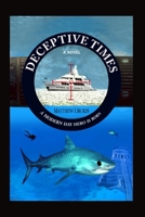 Deceptive Times 1703204743 Book Cover