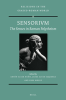 Sensorivm: The Senses in Roman Polytheism 9004459731 Book Cover