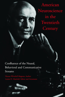 American Neuroscience in the Twentieth Century 0367446898 Book Cover