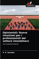 Opinionisti: Nuove intuizioni per i professionisti del settore immobiliare: Una prospettiva empirica 6203598496 Book Cover