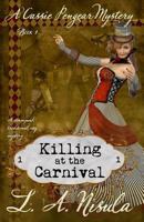 Killing at the Carnival (Cassie Pengear Mysteries) 1977830943 Book Cover