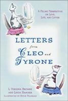 Letters from Cleo and Tyrone: A Feline Perspective on Love, Life, and Litter 0312267061 Book Cover