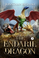 The Endaril Dragon: Volume III of the Lerilon Trilogy 1544626452 Book Cover