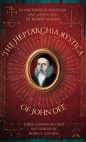 The Heptarchia Mystica of John Dee 1913660427 Book Cover