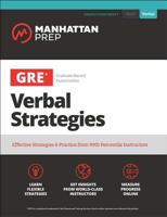 GRE All the Verbal: Effective Strategies & Practice from 99th Percentile Instructors 1506238238 Book Cover