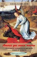 Amores que nunca mueren 1545082537 Book Cover