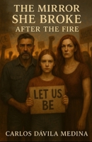 The Mirror She Broke Series:: After The Fire B0FFBPFXQW Book Cover