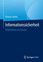 Informationssicherheit: Möglichkeiten und Grenzen 3662639165 Book Cover