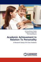 Academic Achievement In Relation To Personality: A Research Study of IX Class Students 3659183946 Book Cover