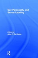 Gay Personality and Sexual Labeling: Critical Clinical Issues 0918393019 Book Cover