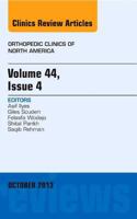 Volume 44, Issue 4, An Issue of Orthopedic Clinics (Volume 44-4) 0323227295 Book Cover