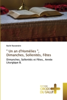 Un an d'Homélies, Dimanches, Sollenités, Fêtes 6137364755 Book Cover